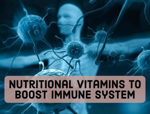 Nutritional Vitamins to Boost Immune System