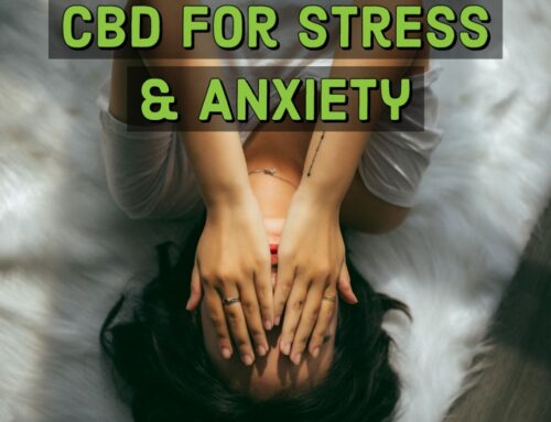 CBD for Stress and Anxiety