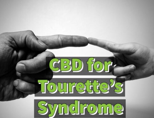 CBD for Tourette’s Syndrome